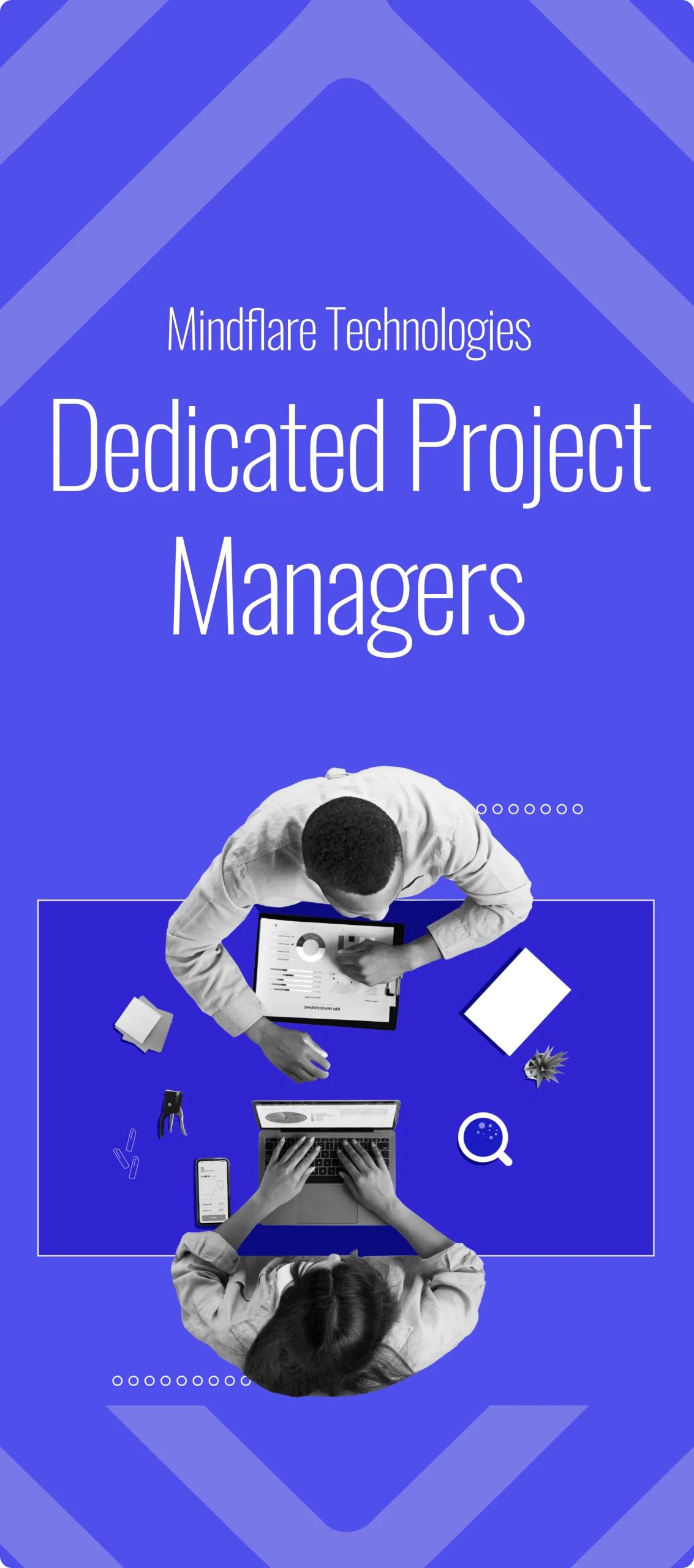 Dedicated Project Managers